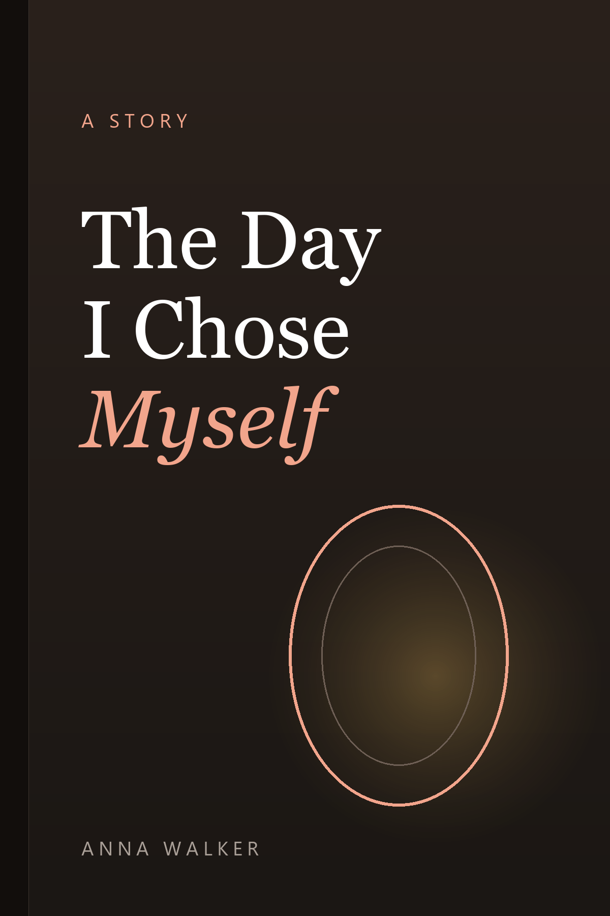 The Day I Chose Myself